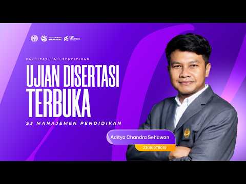 UJIAN DISERTASI TERBUKA PRODI S3 MANAJEMEN PENDIDIKAN UNESA || PROMOVENDUS : ADITYA CHANDRA SETIAWAN