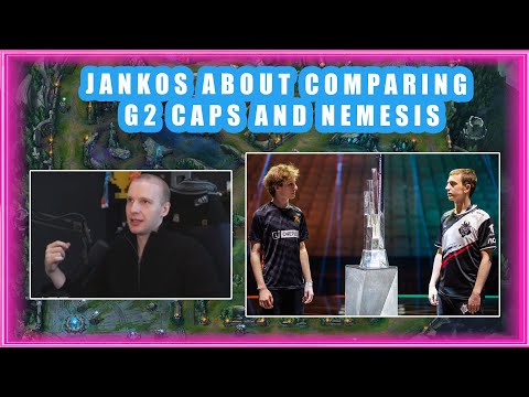 Jankos About Comparing G2 CAPS and NEMESIS 🤔