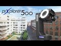 piXplorer 5oo Workflow piXplorer 5oo Workflow