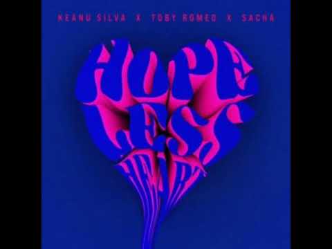 Keanu Silva x Toby Romeo x Sacha - Hopeless Heart (Official Audio)