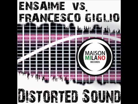 ENSAIME VS. FRANCESCO GIGLIO - distorted sound.wmv