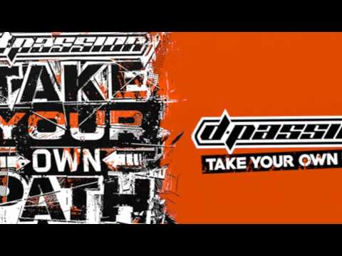 D-Passion - Take Your Own Path