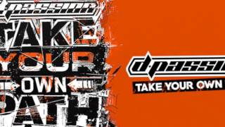 D-Passion - Take Your Own Path
