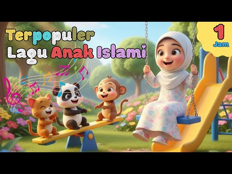 1 JAM LAGU ANAK ISLAMI - SHOLAWAT BADAR, ALIF BA TA TSA, ALLAHUL KAAFI,RUKUN ISLAM,RUKUN IMAN