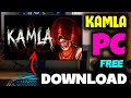 KAMLA Horror Game Download PC For FREE | How To Download KAMLA Game On PC
