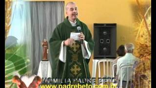 HOMILIA PADRE BETO 31 07 11