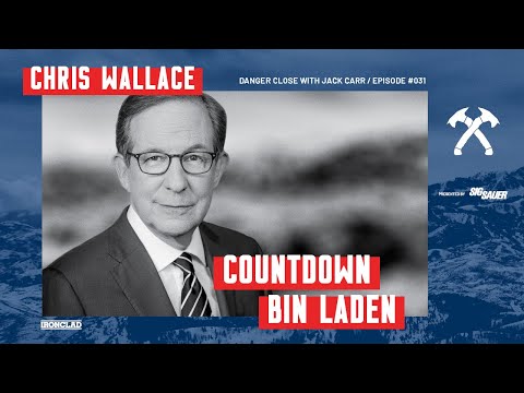 Chris Wallace: Countdown Bin Laden - Danger Close with Jack Carr