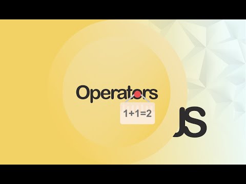 Javascript Operators The Ultimate Guide
