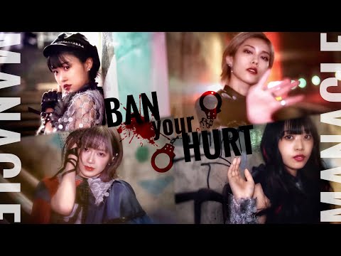 BAN your HURT / MANACLE