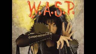W.A.S.P.  - The Idol - (AUDIO)