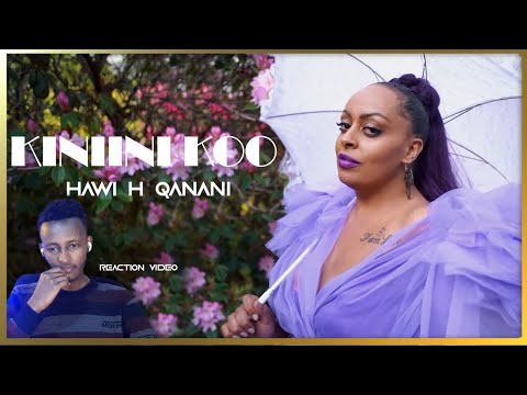 Hawwii H. Qananii-kiniini koo- New Ethiopian Oromo Music 2022 (Reaction Video)