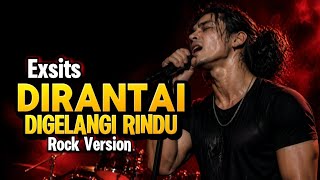 Download lagu Merinding 🔥  Exist Dirantai Digelangi Rindu – Rock Cover Paling Dalam by Casual Rock  mp3