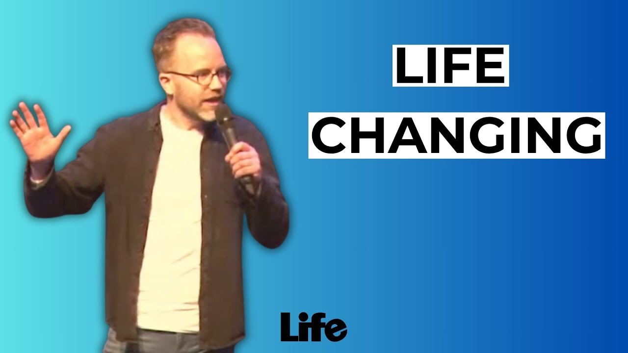 LIFE Changing