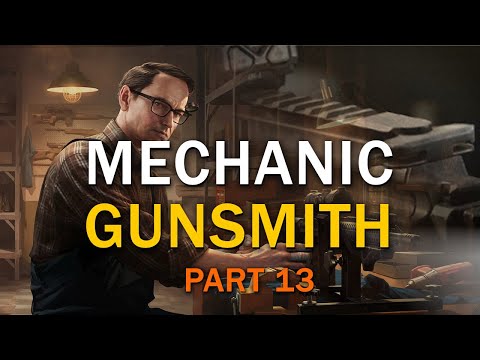 Gunsmith Part 13  - Mechanic Task Guide - Escape From Tarkov