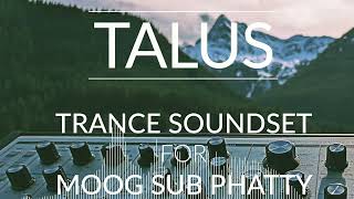 Video thumbnail for Talus Trance Soundset for Moog Sub Phatty - Uplifting/Hard/Tech/Progressive Trance Patches 2025 by Kulshan Studios