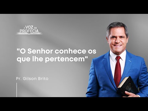 O Senhor conhece os que lhe pertencem