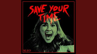 Download lagu Save Your Time mp3