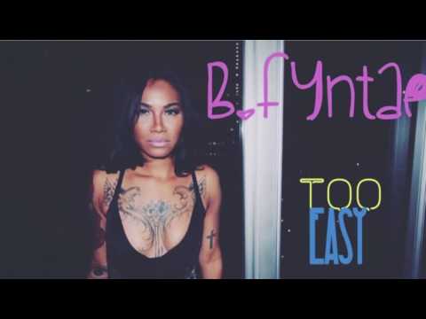 B. Fyntae -Too Easy