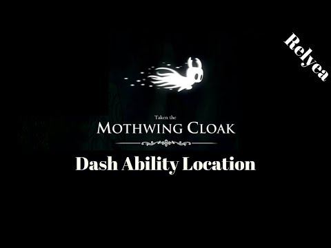 Hollow Knight- How to Find the Dash Ability/ Mothwing Cloak-  Step By Step Guide
