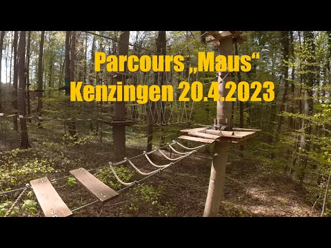Waldklettergarten Parcours 2 „Maus“ - Kenzingen 20.4.2023 (Subtitels)