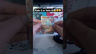 Rate it or hate it!🤩🤯😱 #pokemon #pokemonchannel #pokemoncards