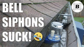 Rain Gutter POWER #5 - Bell Siphon Fundamentals and Pitfalls