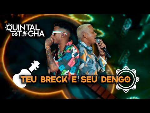Tocha e Lúcio Kaya - Teu Breck / Seu Dengo (EP Quintal do Tocha)