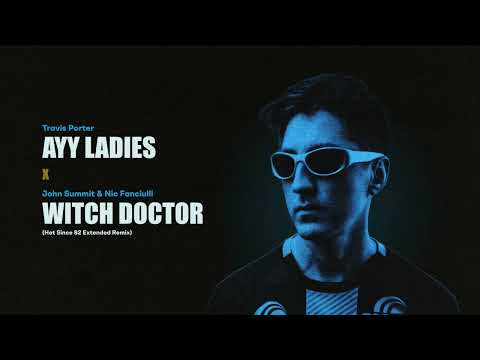 Ayy Ladies vs Witch Doctor [DJ Mashup]