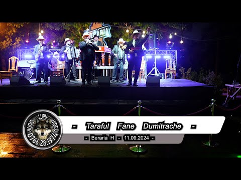 Taraful Fane Dumitrache - Beraria H - Program de petrecere cu Fane Dumitrache - 11.09.2024