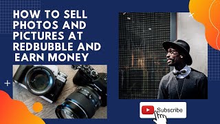 How to Sell photos and Pictures at redbubble and earn money
