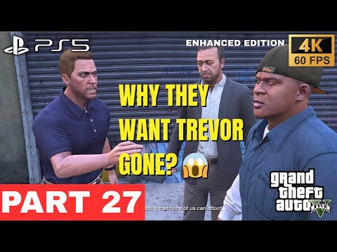 GTA V PS5 Full Gameplay Walkthrough Enhanced Edition | Next Gen 4K Graphics Story Mode Part 27