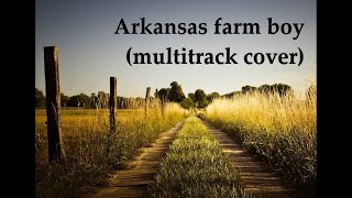 Arkansas farm boy (Glen Campbell/Carl Jackson) - multitrack cover