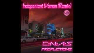 C:N:A:S Productions - Independent Women Remix