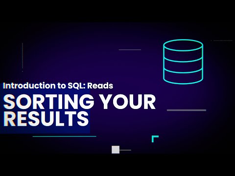 Sorting Your Results in SQL