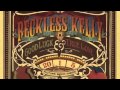 Reckless Kelly - New Moon Over Nashville
