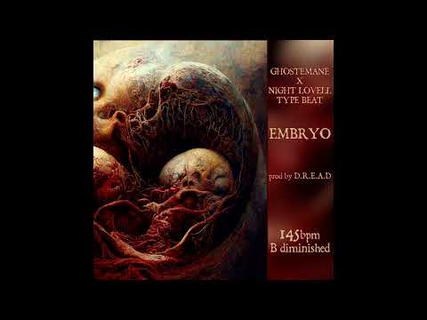[FREE] GHOSTEMANE x NIGHT LOVELL Type Beat | EMBRYO | Dark Trap Beat | Prod. DREADLORD