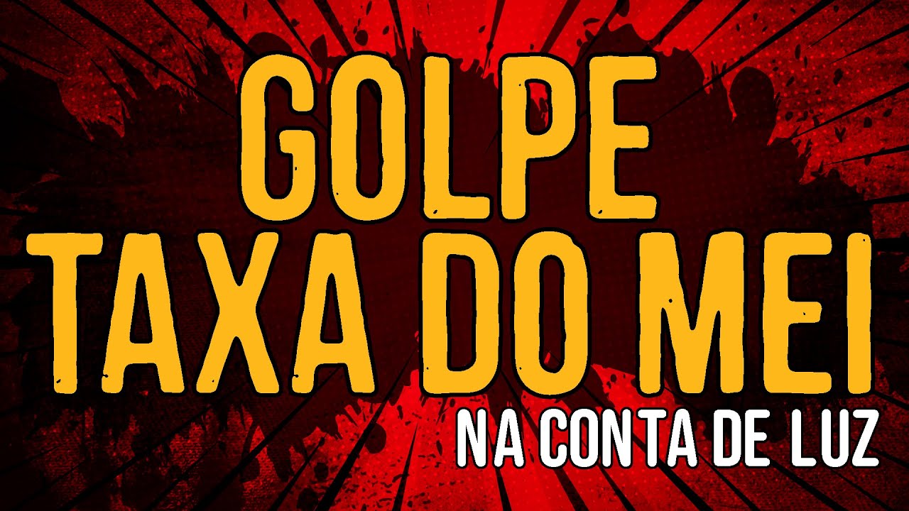 Golpe – Taxa do MEI na Conta de Luz