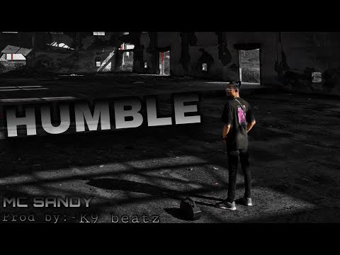 MC SANDY - HUMBLE ( OFFICIAL MUSIC VIDEO) #trending #hiphop #hindi #emiway#iphone