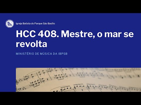 HCC 408 Mestre, o mar se revolta.