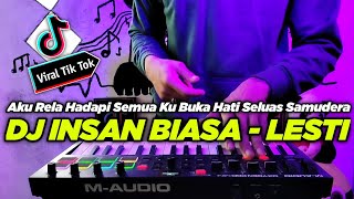 Download lagu DJ INSAN BIASA LESTI TIKTOK AKU RELA HADAPI SEMUA KU BUKA HATI SELUAS SAMUDERA REMIX FULL BASS VIRAL mp3 Download lagu DJ INSAN BIASA LESTI TIKTOK AKU RELA HADAPI SEMUA KU BUKA HATI SELUAS SAMUDERA REMIX FULL BASS VIRAL mp3