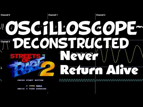 Streets of Rage 2 - Never Return Alive - Oscilloscope Deconstruction