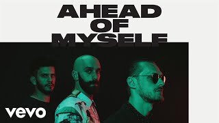 X Ambassadors - Ahead Of Myself (Audio)
