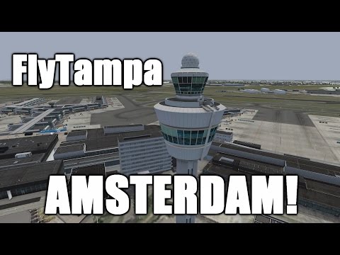 Review: NEW FlyTampa's Amsterdam Airport Schiphol! [Prepar3D V3] [2017] Video