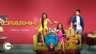 Crashh | Official Teaser | Anushka Sen | Aditi Sharma | Streaming Now on ZEE5