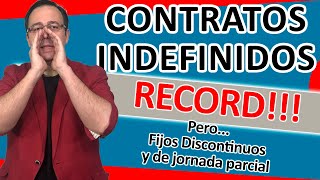 👎🔨Primeros datos REFORMA LABORAL España, + contratos indefinidos pero discontinuos y jornada parcial