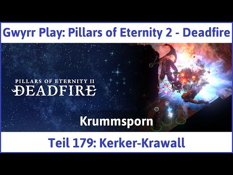 Pillars of Eternity 2 deutsch Deadfire Teil 179 - Kerker-Krawall Let's Play