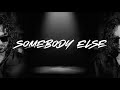 Videoklip Ali Gatie - Somebody Else (Lyric Video) s textom piesne
