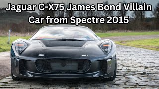 Jaguar C X75 James Bond Villain Car from Spectre 2015 Facts | Mad max cars in cambridge! LOUD(1)