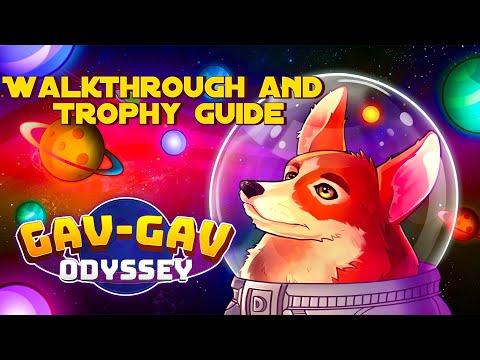 Gav-Gav Odyssey - Walkthrough | Trophy Guide | Achievement Guide