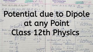 Potential due to Dipole at any Point, Chapter 2, Electrostatic Potential, Class 12 Physics